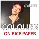 Colours on Rice Paper By Milena Cover Image