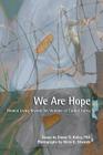 We Are Hope By Emma G. Bailey, Alicia D. Edwards (Photographer) Cover Image