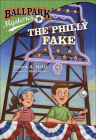 Philly Fake (Ballpark Mysteries #9) By David A. Kelly, Mark Meyers Cover Image