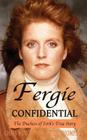 Fergie Confidential: The Duchess of York's True Story By Chris Hutchins, Peter Thompson Cover Image