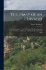 The Diary of an Invalid: Being the Journal of a Tour in Pursuit of Health in Portugal, Italy, Switzerland, and France, in the Years 1817, 1818, Cover Image
