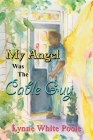 My Angel Was The Cable Guy Cover Image