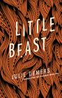 Little Beast By Julie DeMers, Rhonda Mullins (Translator) Cover Image