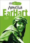 DK Life Stories Amelia Earhart By Libby Romero Cover Image