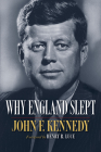 Why England Slept By John F. Kennedy, Henry R. Luce (Preface by) Cover Image