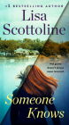 Someone Knows By Lisa Scottoline Cover Image