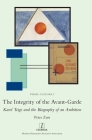The Integrity of the Avant-Garde: Karel Teige and the Biography of an Ambition (Visual Culture #2) Cover Image