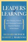 Leaders of Learning: How District, School, and Classroom Leaders Improve Student Achievement Cover Image