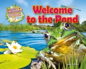 Welcome to the Pond (Nature's Neighborhoods: All about Ecosystems) Cover Image