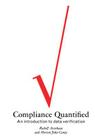 Compliance Quantified: An Introduction to Data Verification By Rudolf Avenhaus, Morton John Canty, Francesco Calogero (Foreword by) Cover Image