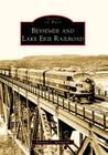 Bessemer and Lake Erie Railroad (Images of Rail) By Kenneth C. Springirth Cover Image