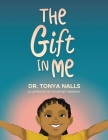 The Gift in Me Cover Image