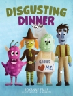 Disgusting Dinner By Roxanne Falls Cover Image