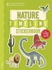 The Nature Timeline Stickerbook: From Bacteria to Humanity: The Story of Life on Earth in One Epic Timeline! By Christopher Lloyd, Andy Forshaw (Illustrator) Cover Image