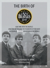 The Birth of The Beatles Story Cover Image