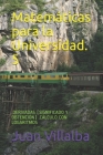 Matemáticas para la Universidad. 5: .Derivadas (Significado Y Obtención) .Cálculo Con Logaritmos By Juan Villalba Cover Image