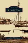 Kingston By Edwin Millard Ford, Edwin Millard Ford, Friends of Historic Kingston (With) Cover Image