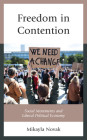 Freedom in Contention: Social Movements and Liberal Political Economy Cover Image