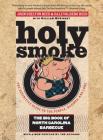 Holy Smoke: The Big Book of North Carolina Barbecue Cover Image