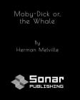 Moby-Dick or, the Whale Cover Image