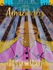 Amazingly Happy Things By Nicole Peltier Lewis Cover Image