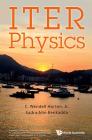 Iter Physics By C. Wendell Horton Jr, Sadruddin Benkadda Cover Image