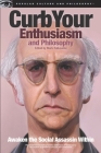 Curb Your Enthusiasm and Philosophy: Awaken the Social Assassin Within (Popular Culture & Philosophy #69) By Mark Ralkowski (Editor) Cover Image
