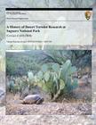 A History of Desert Tortoise Research at Saguaro National Park: Version 4 (4/6/20) Cover Image