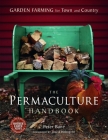The Permaculture Handbook: Garden Farming for Town and Country Cover Image
