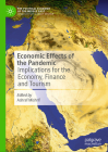 Economic Effects of the Pandemic: Implications for the Economy, Finance and Tourism (Political Economy of the Middle East) By Ashraf Mishrif (Editor) Cover Image