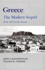Greece: A Modern Sequel By John S. Koliopoulos, Thanos M. Veremis Cover Image