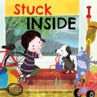 Stuck Inside By Sally Anne Garland, Sally Anne Garland (Illustrator) Cover Image