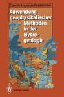 Anwendung Geophysikalischer Methoden in Der Hydrogeologie Cover Image