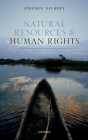 Human Rights and Natural Resources: An Appraisal Cover Image