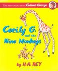 Curious George Cecily G and 9 Monkeys Cl By H. A. Rey, Margret Rey, Louise Borden (Afterword by) Cover Image