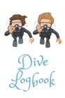 Dive Logbook: Scuba Diving Log Book 100 Pages Cover Image