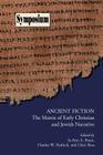 Ancient Fiction: The Matrix of Early Christian and Jewish Narrative (Symposium #32) Cover Image