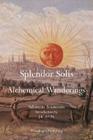 Splendor Solis: Alchemical Wanderings By Salomon Trismosin Cover Image