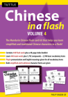 Chinese in a Flash Kit, Volume 4 [With Flash Cards] (Tuttle Flash Cards) By Philip Yungkin Lee Cover Image
