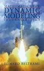 Mathematics for Dynamic Modeling By Edward Beltrami Cover Image