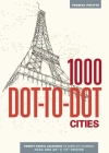 1000 Dot-to-Dot: Cities Cover Image