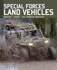 Special Forces Land Vehicles By Alexander Stilwell Cover Image