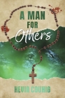 A Man for Others By Kevin Couhig Cover Image