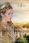 For Life or Until: Love and Warfare series book 1 Cover Image