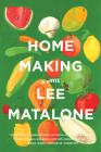 Home Making: A Novel Cover Image