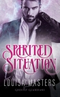 Spirited Situation By Louisa Masters Cover Image