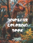 Dinosaur Coloring Book: Adult Coloring Adventure Cover Image
