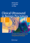 Clinical Ultrasound in Benign Proctology: 2-D and 3-D Anal, Vaginal and Transperineal Techniques By M. Pescatori, R. J. Nicholls (Foreword by), C. I. Bartram Cover Image