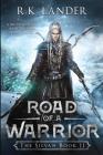 Road of a Warrior: The Silvan Book II Cover Image