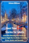Short Love Stories For Adults: Nice Relaxing Love Stories To improve Night Rest and Reduce Everyday Stress, Anxiety, and Insomnia Cover Image